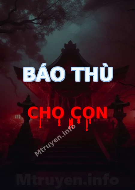 Báo Thù Cho Con