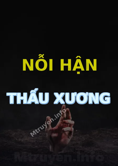 Nỗi Hận Thấu Xương