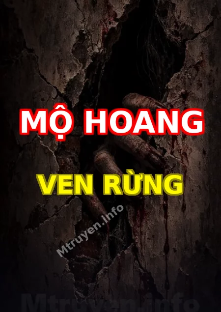 Mộ Hoang Ven Rừng