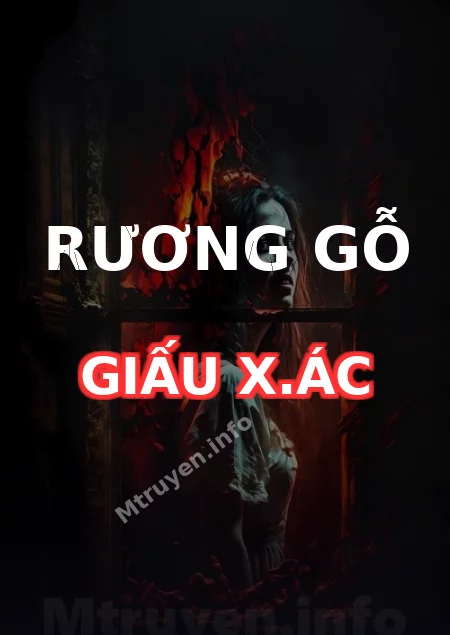 Rương Gỗ Giấu X.ác