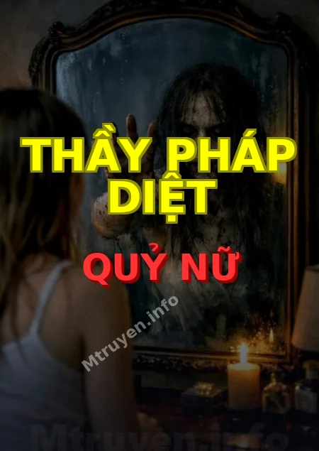 Thầy Pháp Diệt Quỷ Nữ