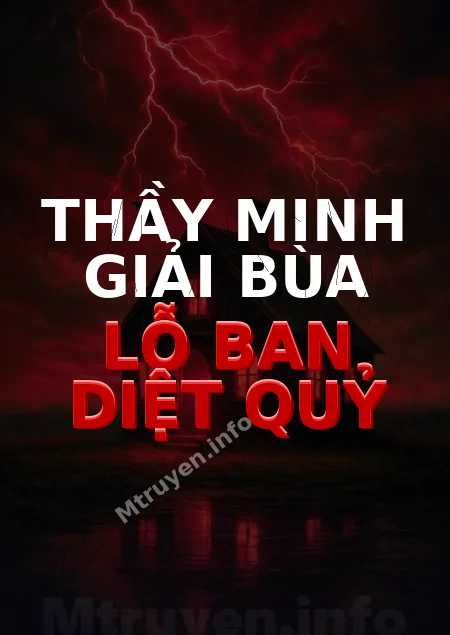 Thầy Minh Giải Bùa Lỗ Ban Diệt Quỷ