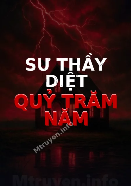 Sư Thầy Diệt Quỷ Trăm Năm