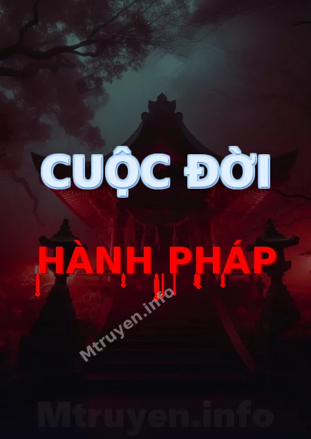 Cuộc Đời Hành Pháp