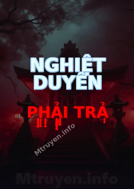 Nghiệt Duyên Phải Trả