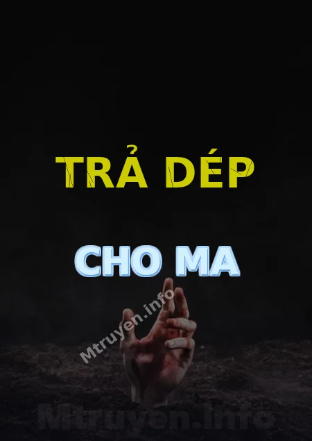 Trả Dép Cho Ma