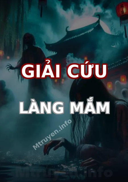 Giải Cứu Làng Mắm