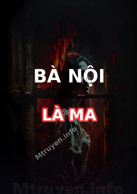 Bà Nội Là Ma