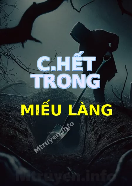 C.hết Trong Miếu Làng