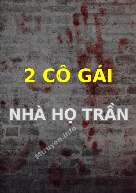2 Cô Gái Nhà Họ Trần