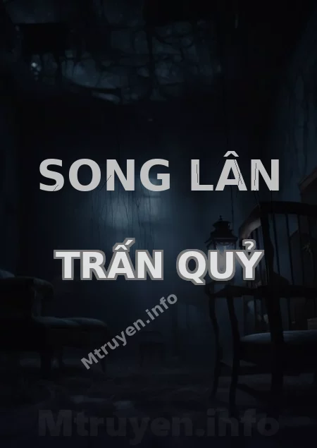 Song Lân Trấn Quỷ
