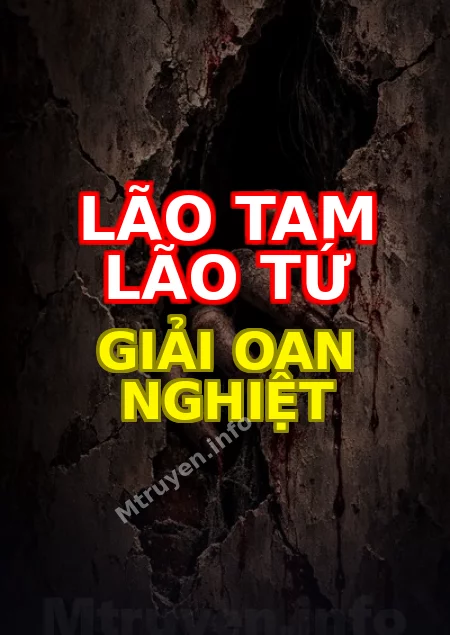 Lão Tam Lão Tứ Giải Oan Nghiệt