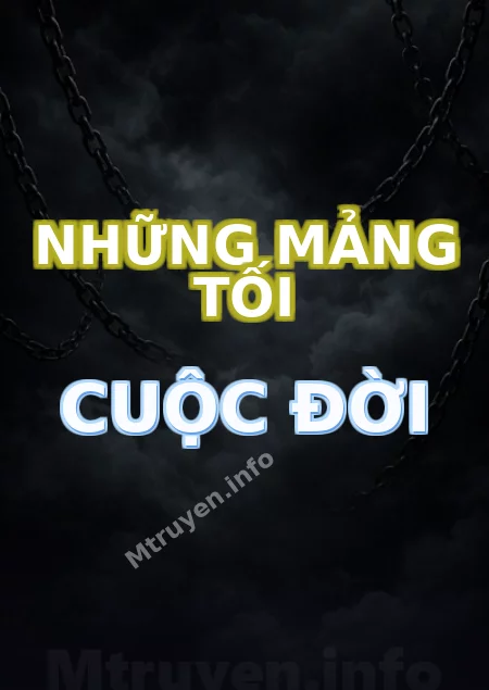 Những Mảng Tối Cuộc Đời