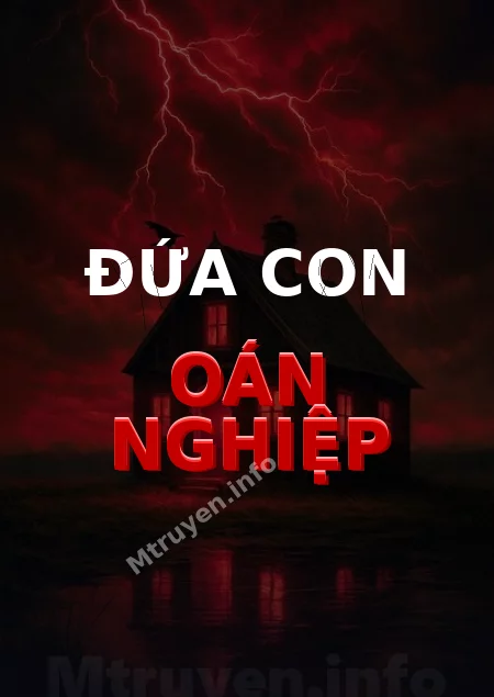 Đứa Con Oán Nghiệp