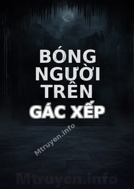 Bóng Người Trên Gác Xếp