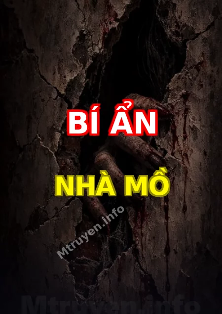 Bí Ẩn Nhà Mồ