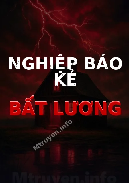 Nghiệp Báo Kẻ Bất Lương