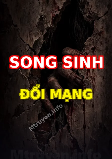 Song Sinh Đổi Mạng