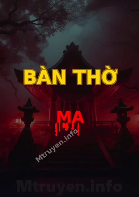 Bàn Thờ Ma