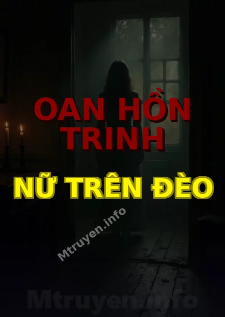 Oan Hồn Trinh Nữ Trên Đèo