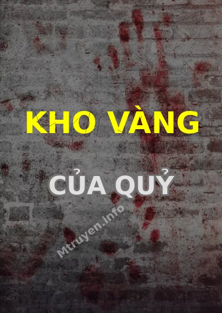 Kho Vàng Của Quỷ