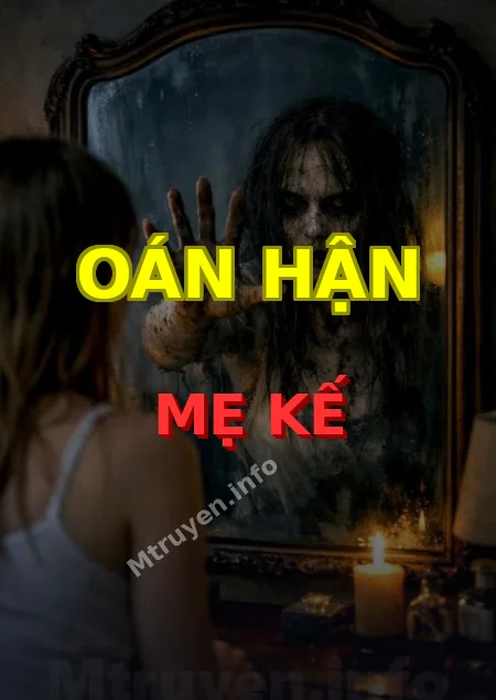 Oán Hận Mẹ Kế