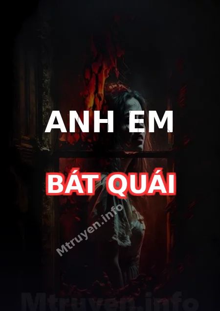 Anh Em Bát Quái