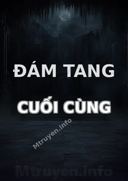 Đám Tang Cuối Cùng