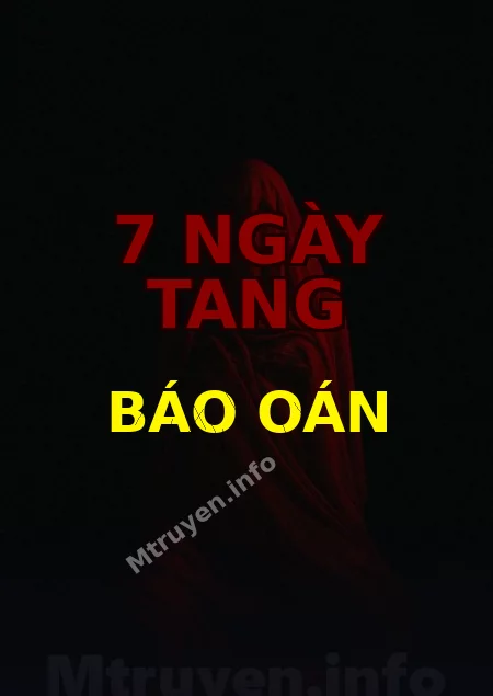 7 Ngày Tang Báo Oán