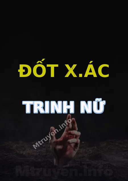 Đốt X.ác Trinh Nữ