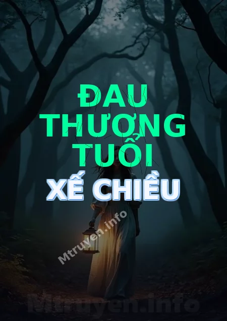 Đau Thương Tuổi Xế Chiều