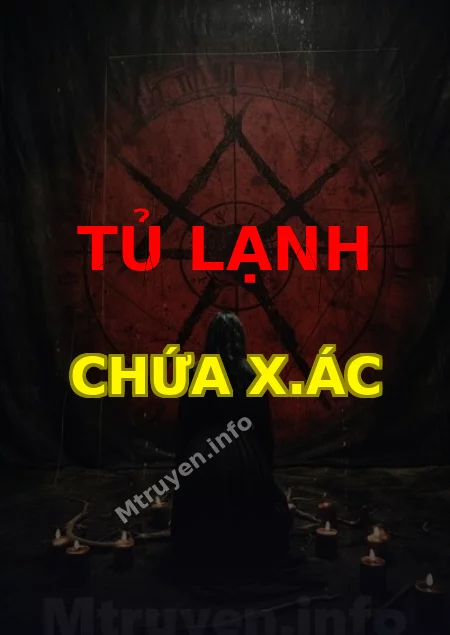 Tủ Lạnh Chứa X.ác