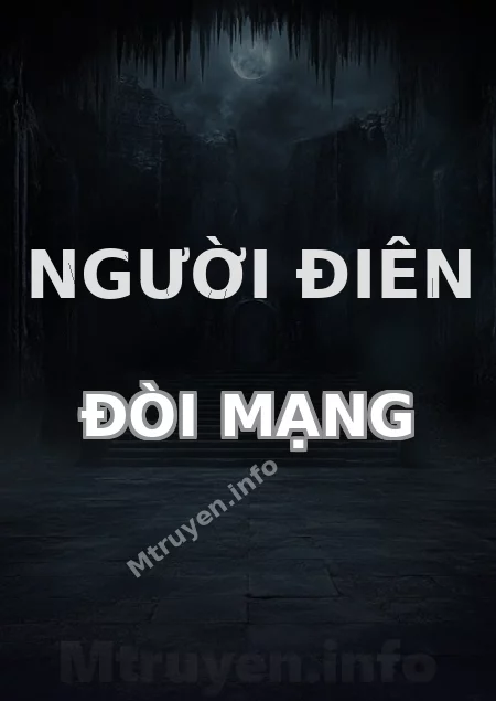 Người Điên Đòi Mạng