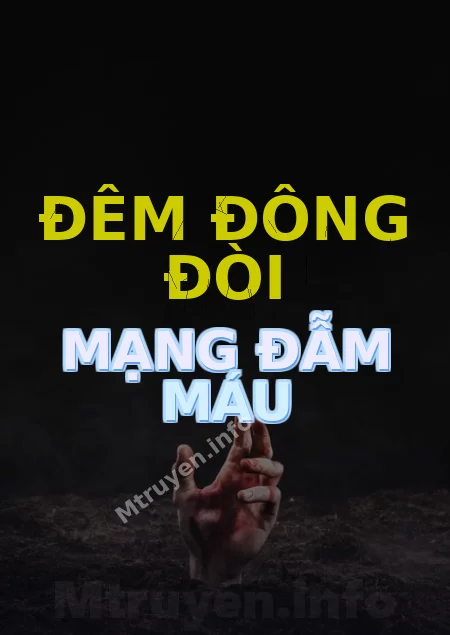 Đêm Đông Đòi Mạng Đẫm Máu