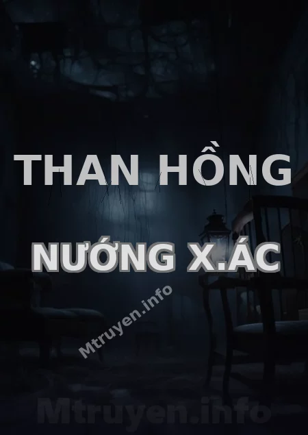 Than Hồng Nướng X.ác