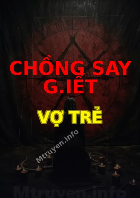 Chồng Say G.iết Vợ Trẻ