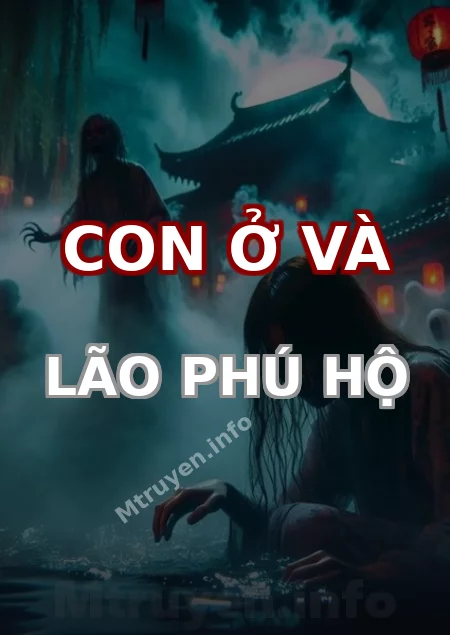 Con Ở Và Lão Phú Hộ