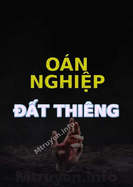 Oán Nghiệp Đất Thiêng