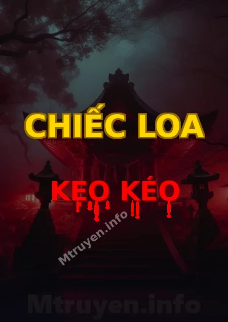 Chiếc Loa Kẹo Kéo