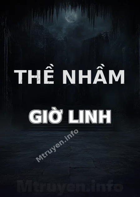 Thề Nhầm Giờ Linh