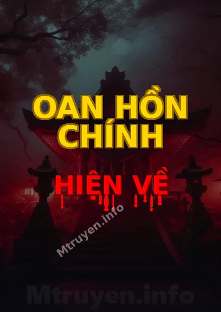 Oan Hồn Chính Hiện Về