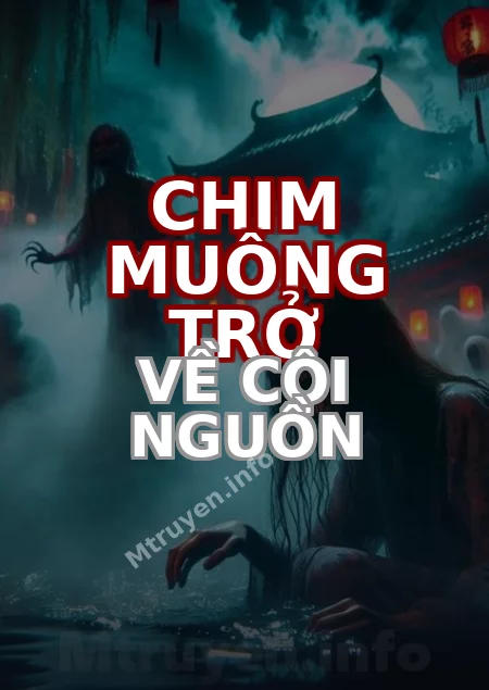 Chim Muông Trở Về Cội Nguồn