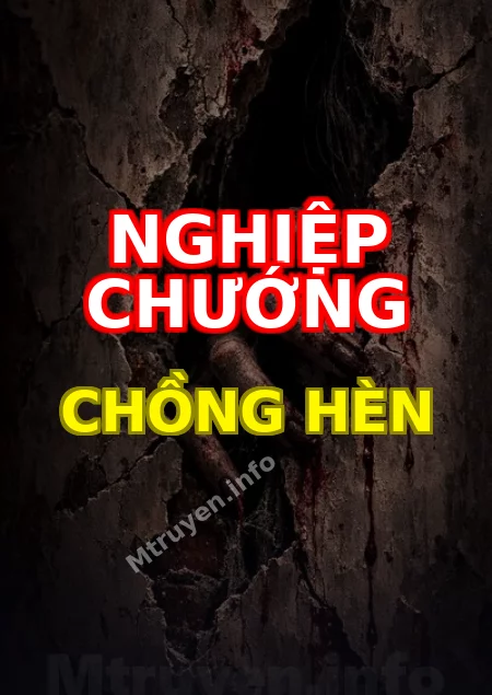 Nghiệp Chướng Chồng Hèn