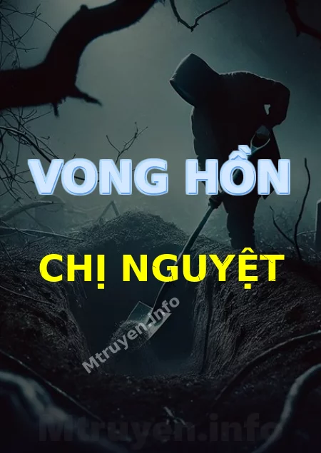 Vong Hồn Chị Nguyệt