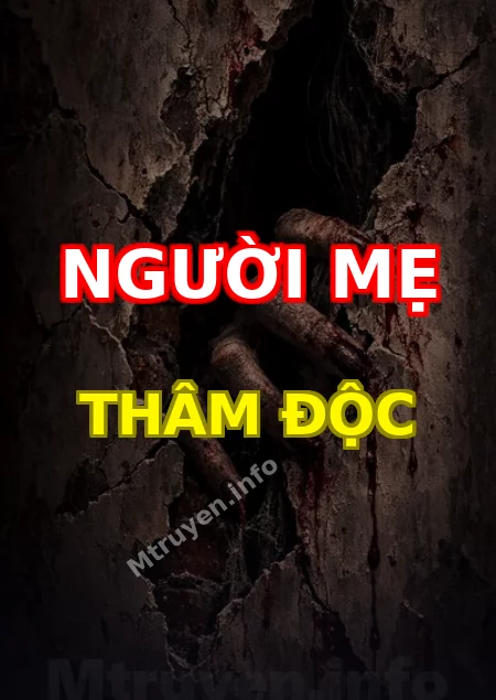 Người Mẹ Thâm Độc