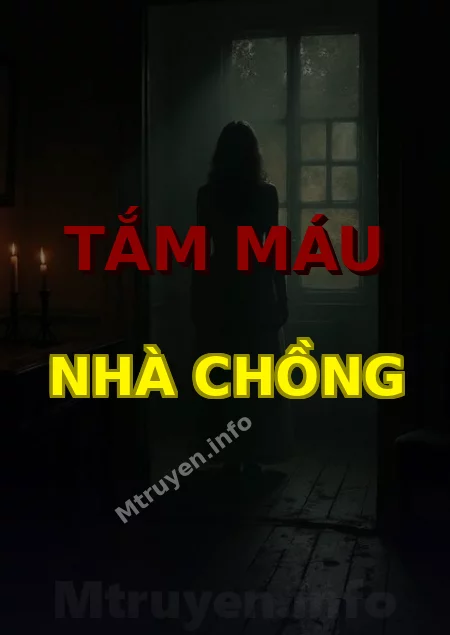Tắm Máu Nhà Chồng