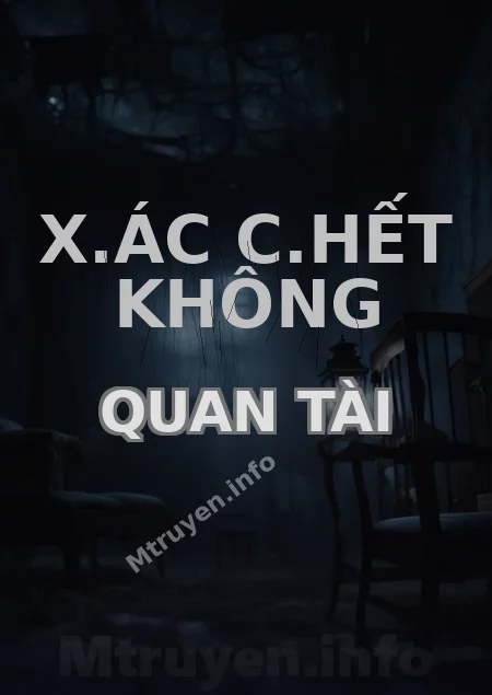 X.ác C.hết Không Quan Tài