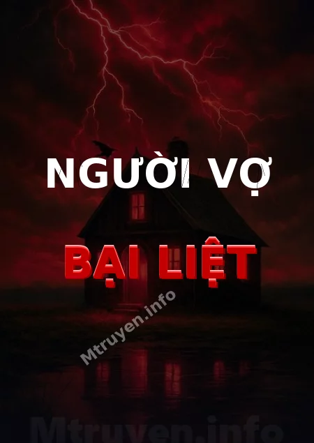 Người Vợ Bại Liệt