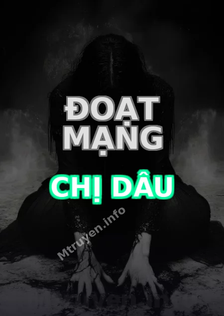 Đoạt Mạng Chị Dâu