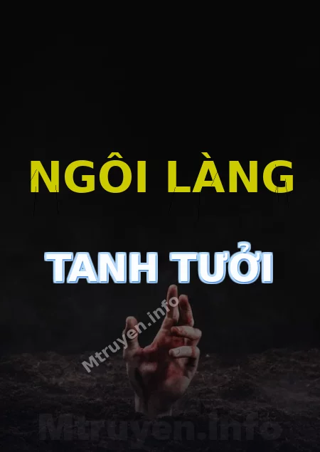 Ngôi Làng Tanh Tưởi